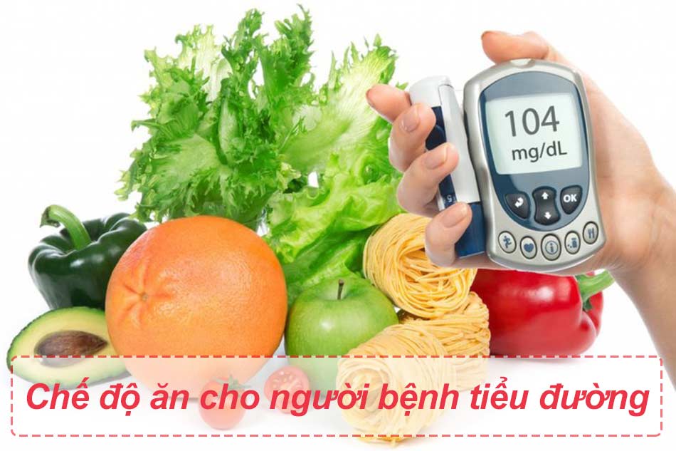 Chế độ ăn cho người bệnh đái tháo đường