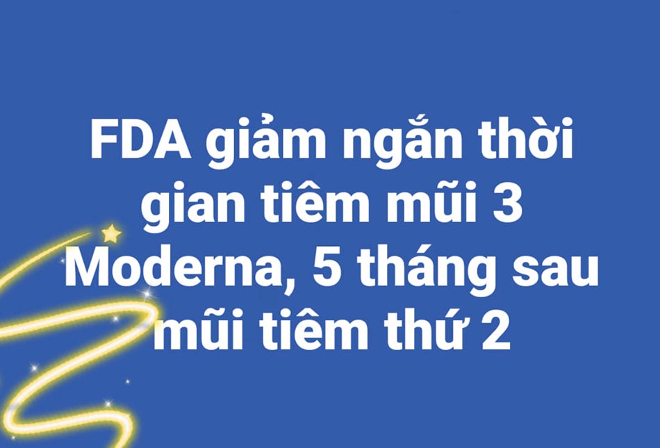 FDA giảm ngắn thời gian tiêm mũi 3 Moderna, sau mũi tiêm thứ 2 còn 5 tháng