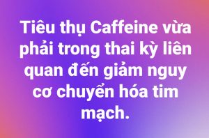 Phụ nữ mang thai có mức tiêu thụ caffeine từ thấp đến trung bình có thể có nguy cơ có bệnh tiểu đường thai kỳ thấp hơn