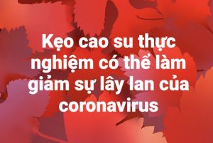 Kẹo cao su thực nghiệm có thể làm giảm sự lây lan của coronavirus.