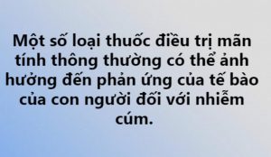 Một số loại thuốc điều trị mãn tính thông thường có thể ảnh hưởng đến phản ứng của tế bào của con người đối với cúm trên.