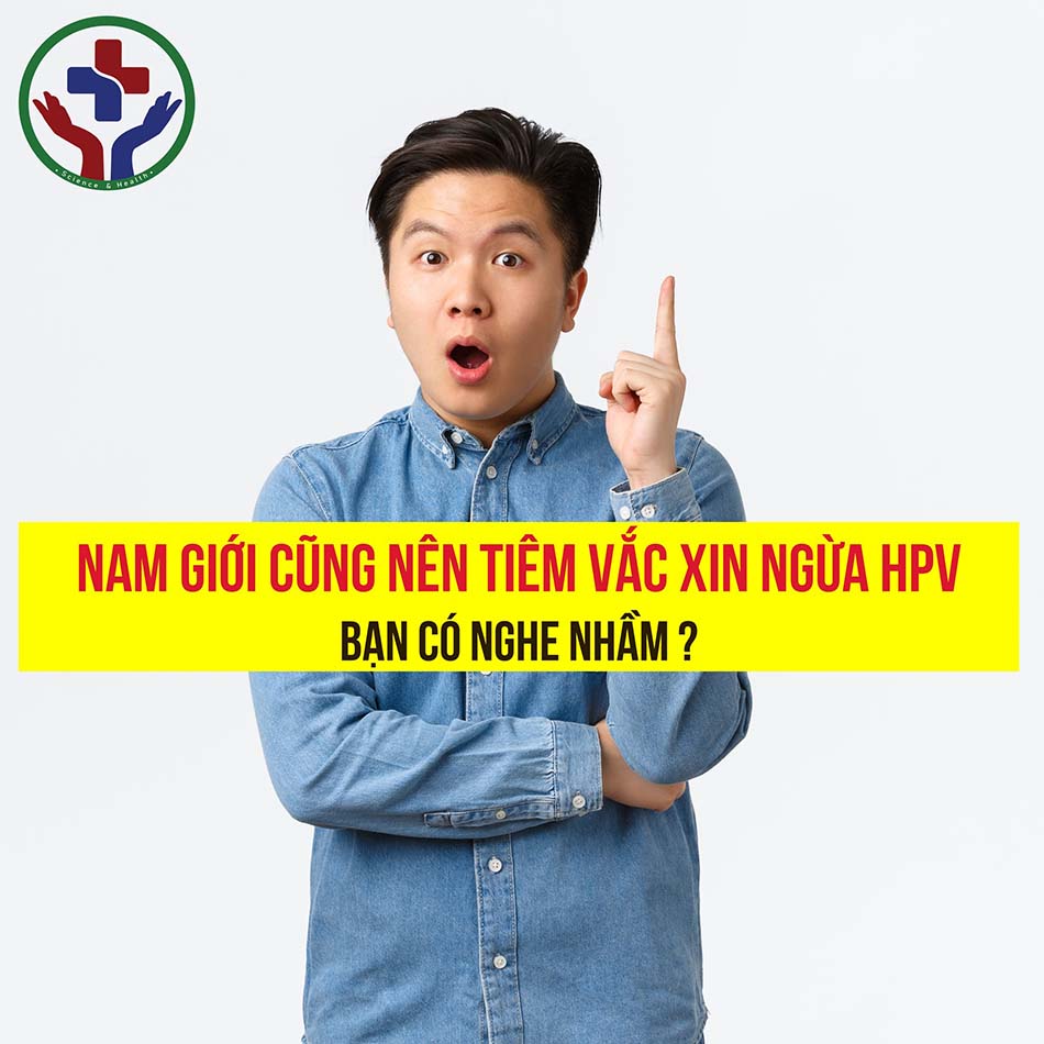 TIÊM VẮC XIN NGỪA HPV Ở NAM GIỚI
