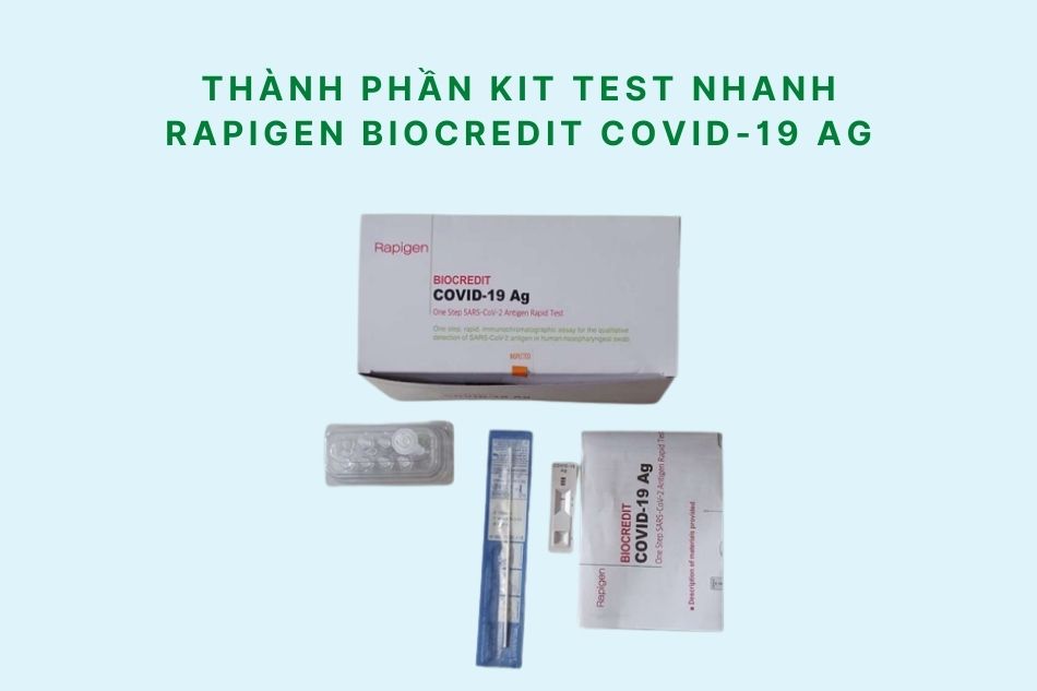 Thành phần kit test nhanh Rapigen Biocredit covid-19 Ag