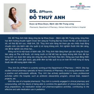 DS. Đỗ Thùy Anh - Khoa Dược, Bệnh viện Nhi Trung ương